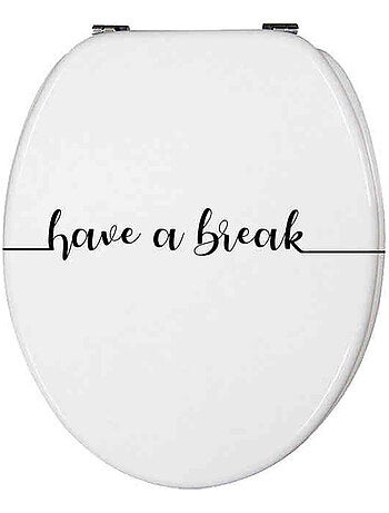 Asiento de WC abatible Thermodur con texto Have a break – Guy Levasseur