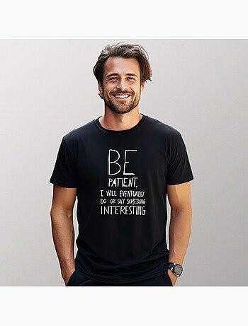 Camiseta Hombre - BE PATIENT
