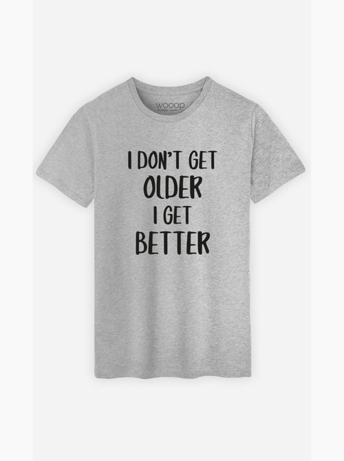 Camiseta Hombre - I DON'T GET OLDER I GET BETTER - Kiabi Camiseta Hombre - I DON'T GET OLDER I GET BETTER - Kiabi