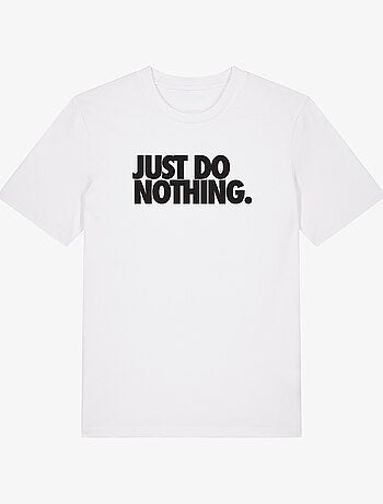 Camiseta hombre - just do nothing