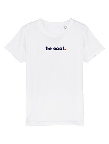 Camiseta infantil BE COOL
