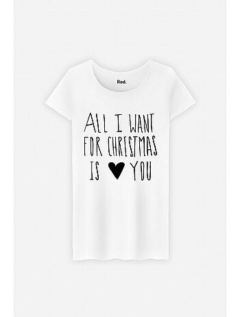 Camiseta Mujer - ALL I WANT FOR CHRSITMAS IS YOU