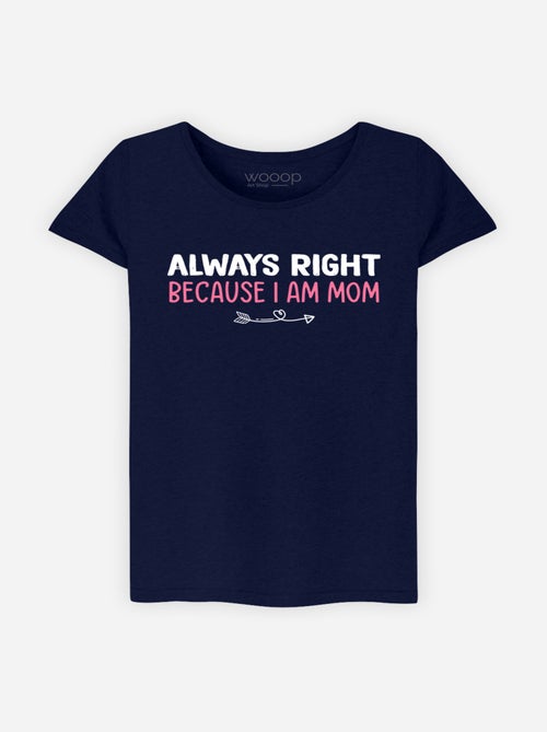 Camiseta Mujer - ALWAYS RIGHT MOM - Kiabi