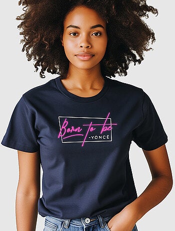 Camiseta Mujer - BORN TO BE YONCE PINK