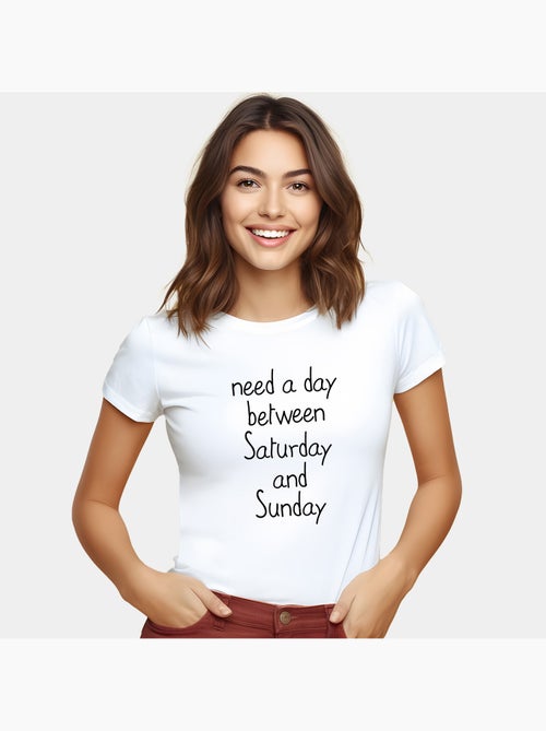 Camiseta Mujer - NEED A DAY BETWEEN SATURDAY AND SUNDAY - Kiabi