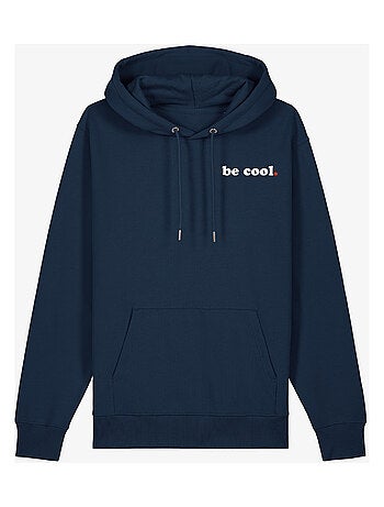 Hoodie Hombre - BE COOL CŒUR