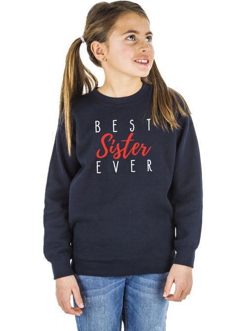 Sudadera infantil BEST SISTER EVER - Kiabi