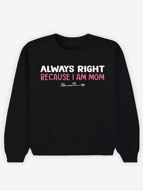 Sudadera Mujer - ALWAYS RIGHT MOM - Kiabi