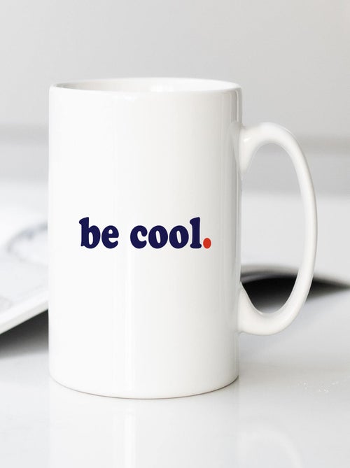 Taza BE COOL - Kiabi