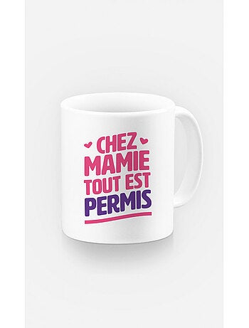 Taza CHEZ MAMIE TOUT EST PERMIS