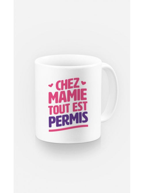 Taza CHEZ MAMIE TOUT EST PERMIS - Kiabi