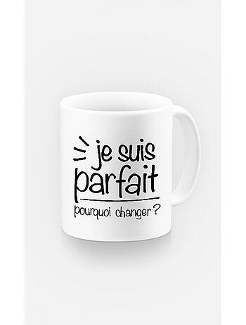 Taza JE SUIS PARFAIT