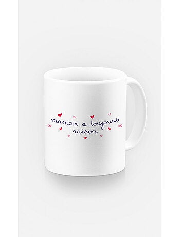 Taza MAMAN A TOUJOURS RAISON