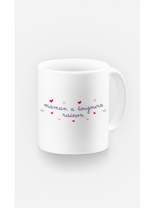 Taza MAMAN A TOUJOURS RAISON - Kiabi