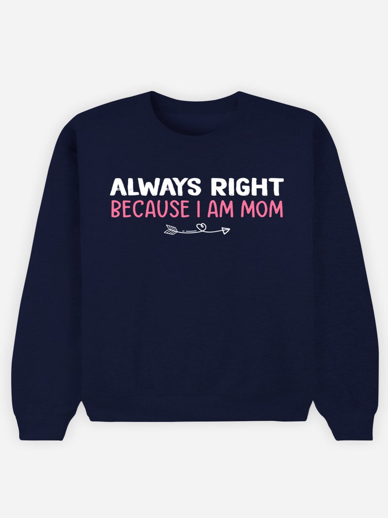 Wooop - Sudadera Mujer - ALWAYS RIGHT MOM - Azul marino - Mujer - 22.99 ...